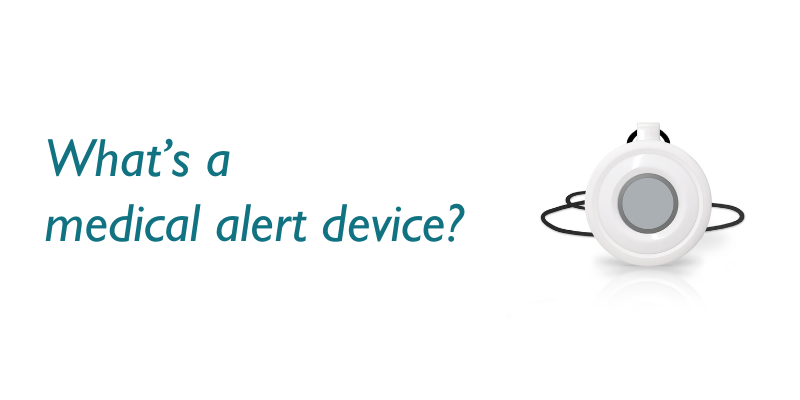 What is a medical alert device?